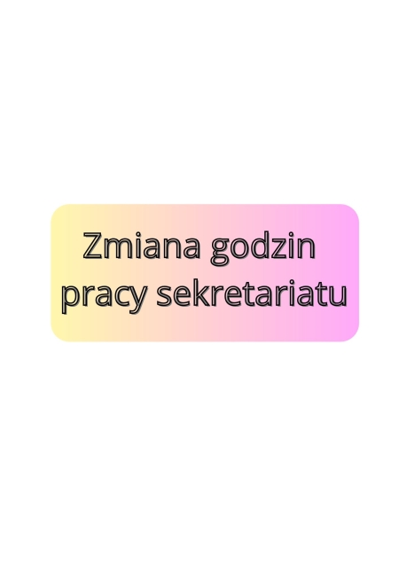 Zmiana godzin działania sekretariatu od 2 listopada